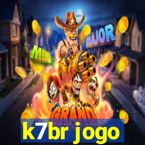 k7br jogo